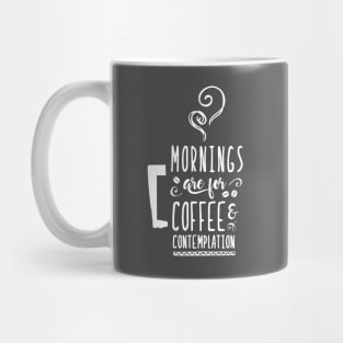 Coffee and Contemplation Mug